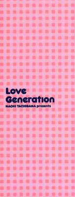 [Tachibana Naoki] Love Generation