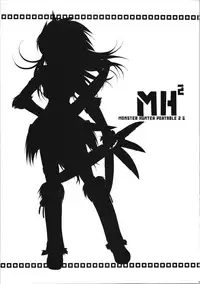 (C74) [C.A.T (Morisaki Kurumi)] MH^2 (Monster Hunter)