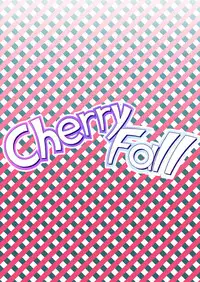 [BurstBomb.T (TKP)] Cherry Fall (Inazuma Eleven GO) [Digital]
