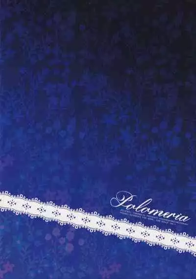 (C86) [CHRONOLOG (Sakurazawa Izumi)] POLOMERIA (Higanbana no Saku Yoru ni)