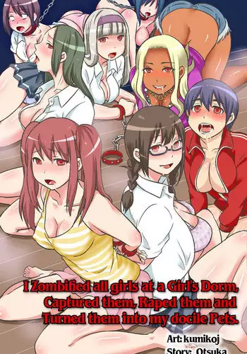 [rbooks (kumikouj)] Joshiryou no Onna-tachi ga Zombie-ka shita no de Hokaku shite Okashimakutte Ore dake no Juujun Pet ni Shite mita [English] [iambobokay]