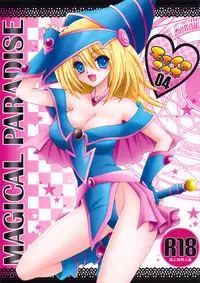 (C76) [CeSALiON (Cesar)] MAGICAL PARADISE (Yu-Gi-Oh!)