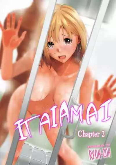 Itaiamai - Chapter 2
