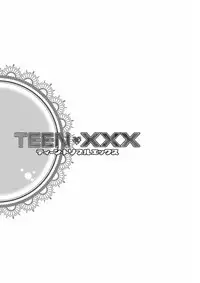 [Nishimaki Tohru] TEEN XXX [Digital]
