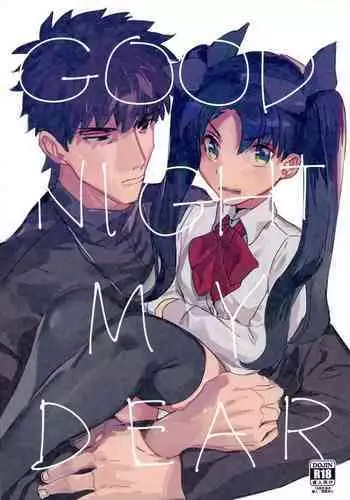 (Dai 9-ji Root 4 to 5) [Muriyari (Gibachi)] GOOD NIGHT MY DEAR (Fate/Zero)