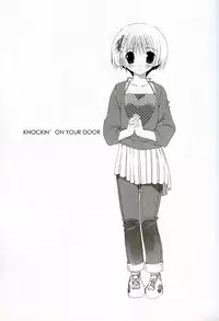 (CR36) [TAKANAEDOKO (Takanae Kyourin)] KNOCKIN' ON YOUR DOOR