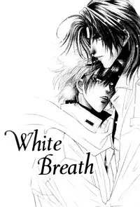 WHITE BREATH