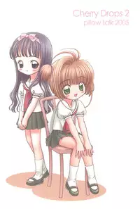 (SC28) [pillow talk (Nekoura)] Cherry Drops 2 (Cardcaptor Sakura)