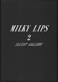 (C68) [VOISIN, DIFFERENT (Various)] MILKY LIPS 2 (Gundam SEED DESTINY)