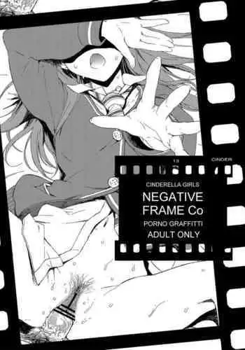 [Chotto Dake Aruyo. (Takemura Sesshu)] CINDERELLA GIRLS NEGATIVE FRAME Co PORNO GRAFFITTI (THE iDOLM@STER) [Digital]