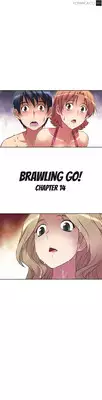Brawling Go 0-18 Chapters (To be continued)