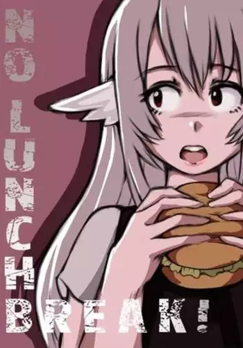 No Lunch Break