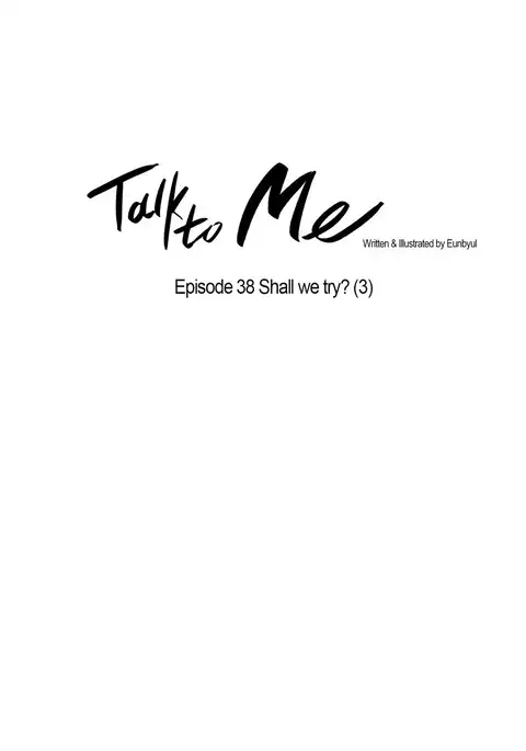 Talk To Me Ch.1-41