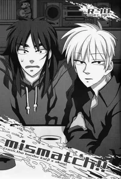 Mismatch!! Cross the border