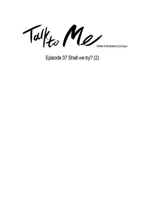 Talk To Me Ch.1-41