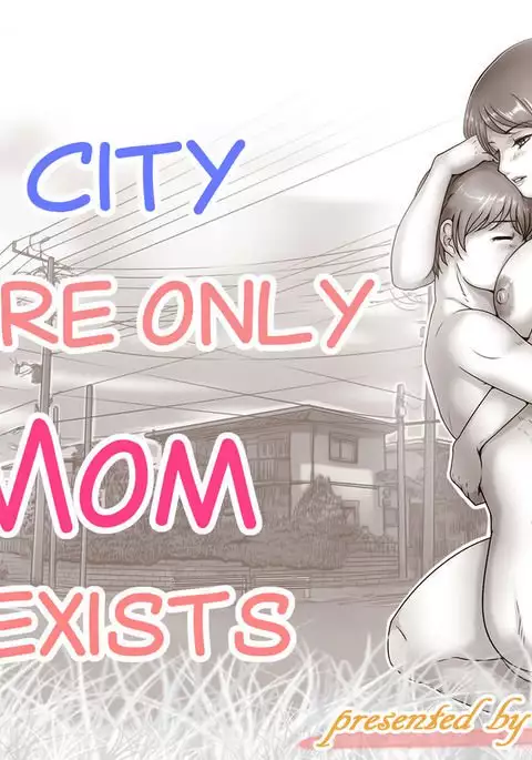 Okaa-san shika Inai Machi