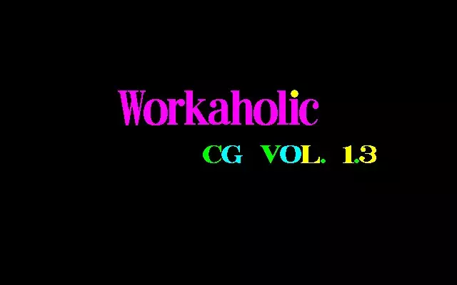 Workaholic CG