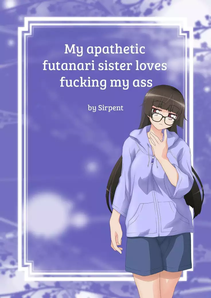 My apathetic futanari sister loves fucking my ass