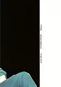 (C90) [OVERRUNNER (Rihara)] Kimi ni wa Hanasenai