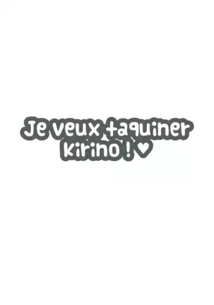 Ore wa Kirino-chan o Motto Ijimetai! | Je veux taquiner Kirino !
