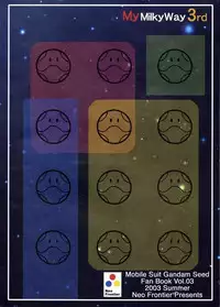 (C64) [Neo Frontier (Takuma Sessa)] My Milky Way 3rd (Gundam SEED)