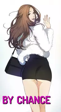 By Chance (Ep. 1-35) [English]
