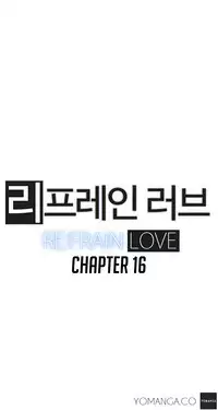[Yi Hyeon Seok] Refrain Love Ch.1-21 (English) (YoManga) (Ongoing)
