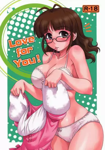 (C74) [Junpuu Manpan-Dou (Hida Tatsuo)] Love for You! (THE iDOLM@STER) [English]