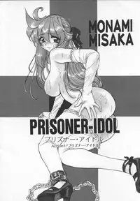 [Mercy Rabbit] Prisoner Idol